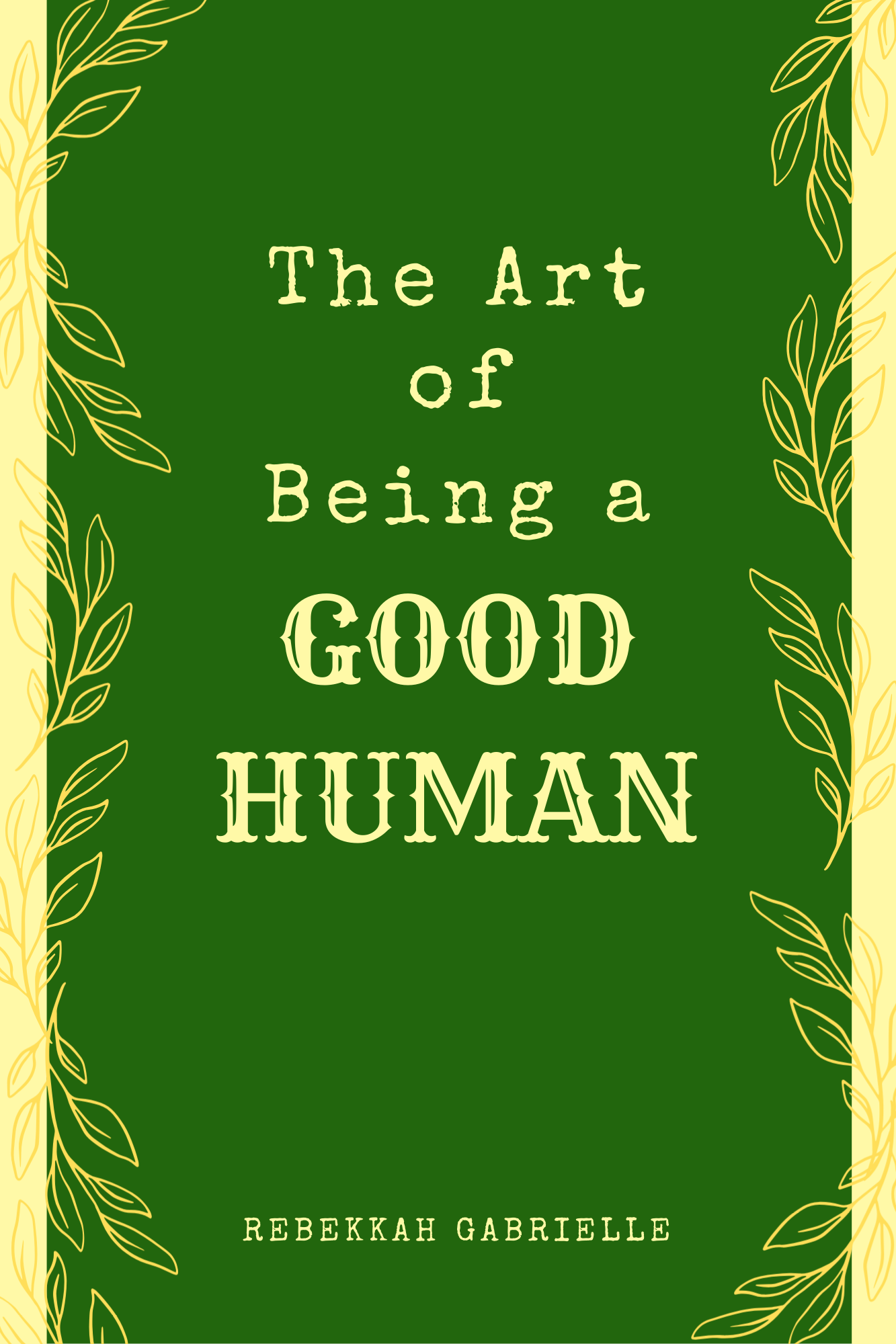 the art of beign a good human front